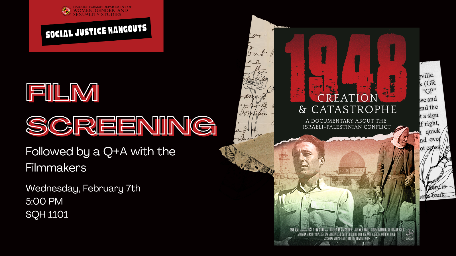 Photo of the cover for the documentary 1948 along with the title for the Social Justice Hangout Film Screening